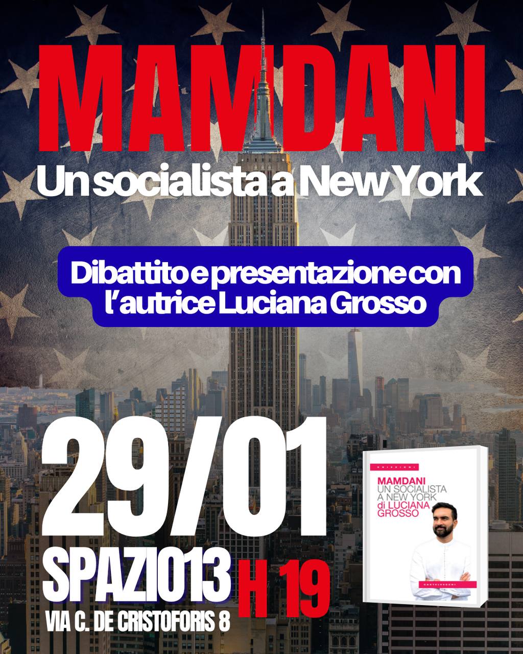 Locandina di Presentazione del libro “Mamdani: un socialista a New York” di e con Luciana Grosso