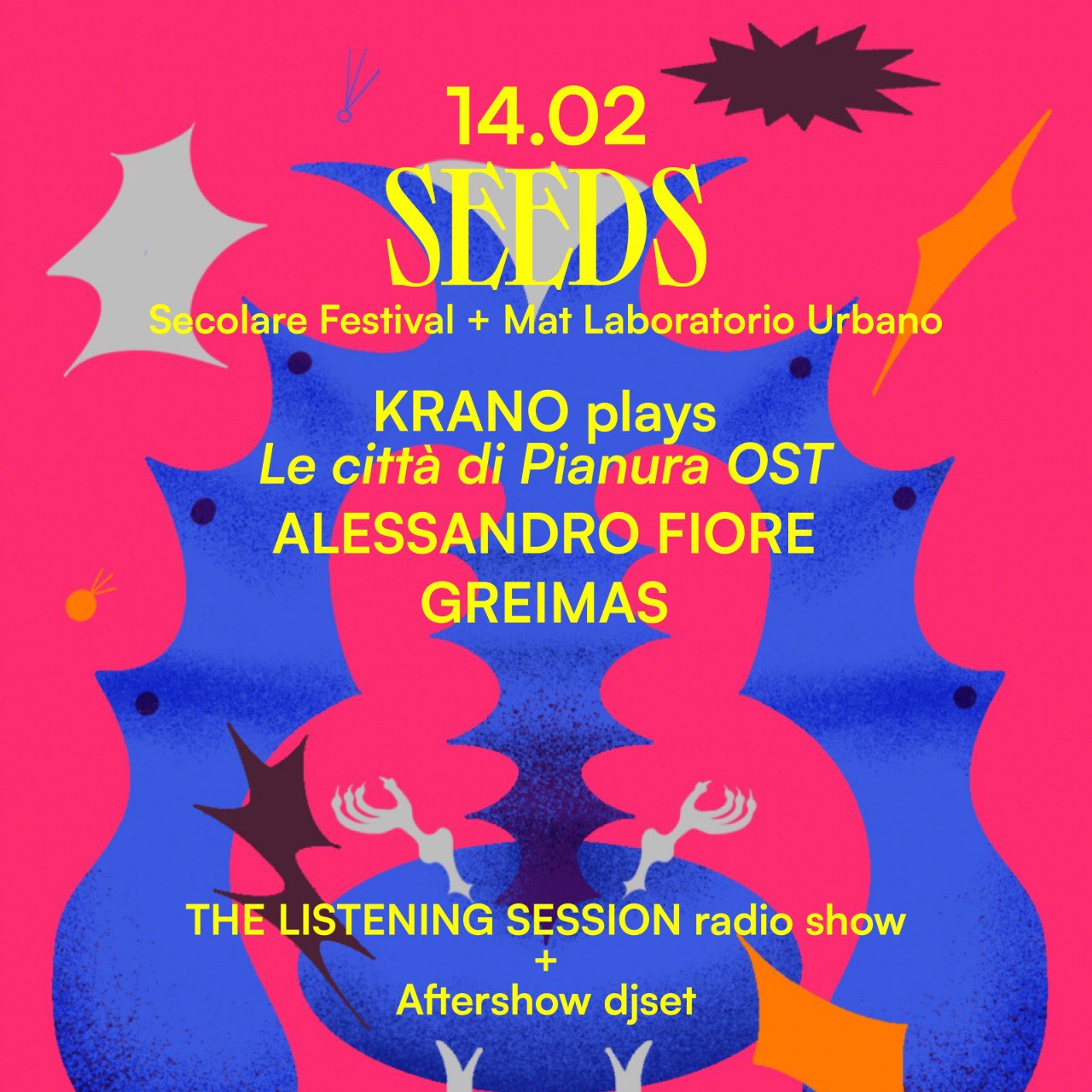 Locandina di Seeds 14.02 - Secolare + Mat