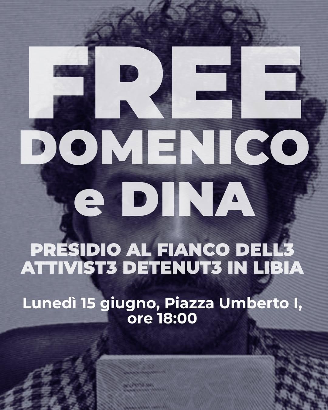Locandina di PRESIDIO - CITTÀ E COMUNITÀ ACCADEMICA AL FIANCO DEL PROF CENTRONE E DELL3 ATTIVIST3 DETENUT3 IN LIBIA - 